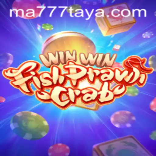 Exploring the Thrilling World of WinWinFishPrawnCrab and the Exciting MA777 Strategy